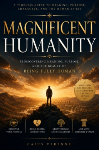 Книга Magnificent Humanity Caius Verenne