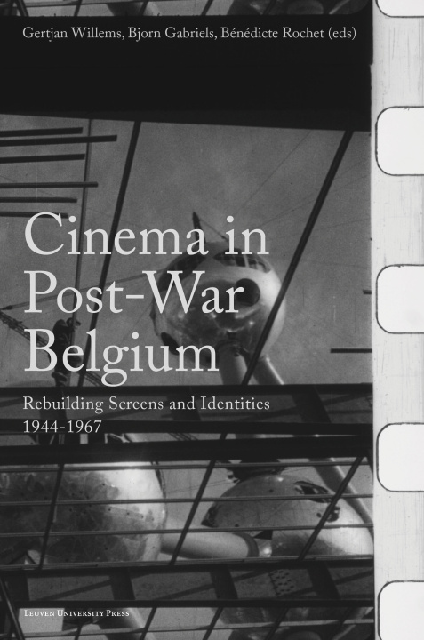 Kniha Cinema in Post-War Belgium Bjorn Gabriels
