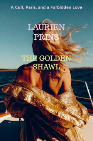 Książka The Golden Shawl Laurien Prins