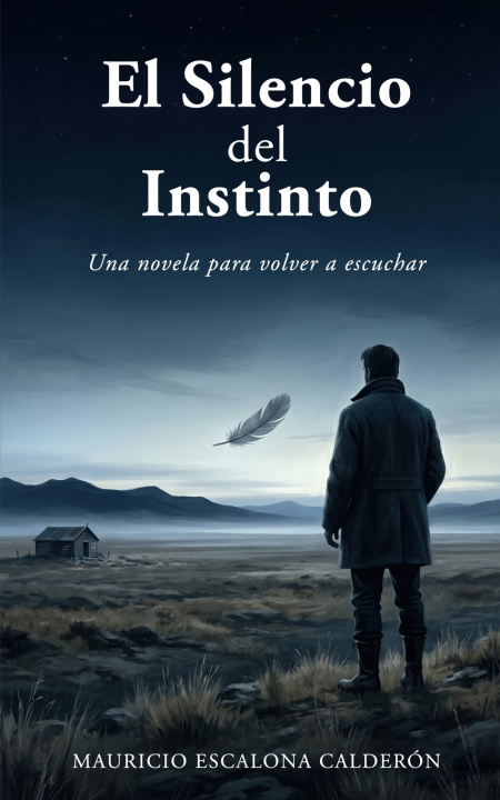 Livro El silencio del instinto Mauricio Escalona
