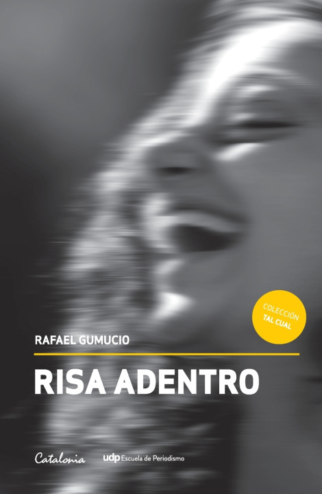 Книга Risa adentro Rafael Gumucio