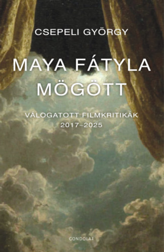 Könyv Maya fátyla mögött Csepeli György