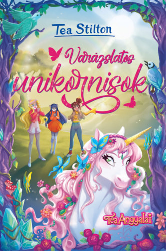 Buch Varázslatos unikornisok Tea Stilton