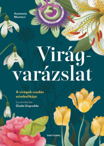 Книга Virágvarázslat Anastasia Mostacci