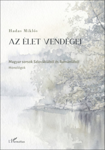 Книга Az élet vendégei Hadas Miklós