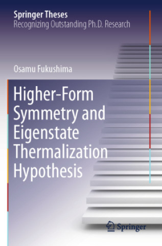 Книга Higher-Form Symmetry and Eigenstate Thermalization Hypothesis Osamu Fukushima