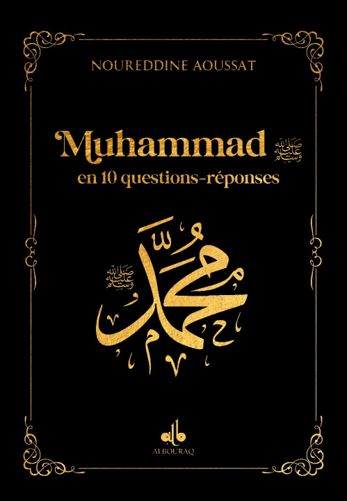 Книга Muhammad en 10 questions réponses Noureddine AOUSSAT