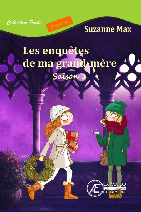 Книга LES ENQUETES DE MA GRAND-MERE - SAISON 1 - POCHE SUZANNE MAX