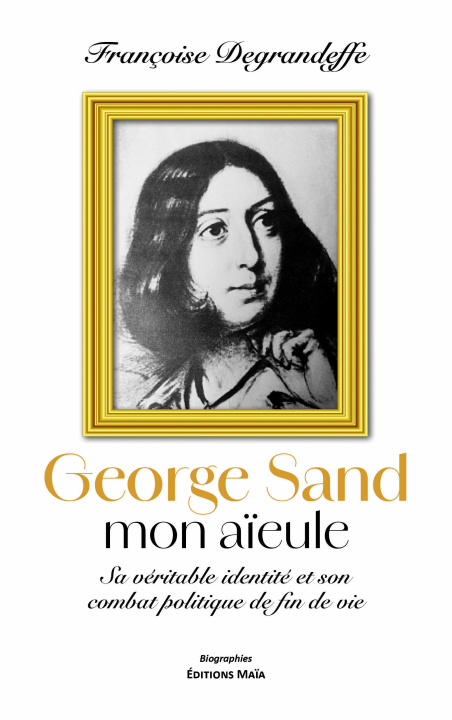 Carte George Sand - mon aïeule Françoise Degrandeffe
