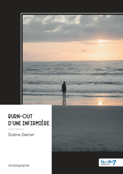 Könyv Burn-out d'une infirmière Solène Garner