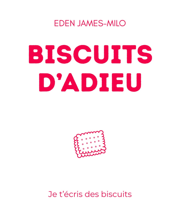 Книга Biscuits d'Adieu Eden James-Milo