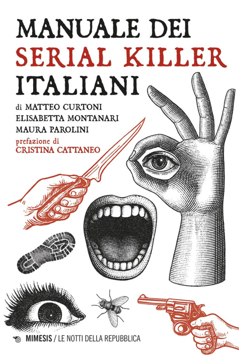 Könyv Manuale dei serial killer italiani Matteo Curtoni