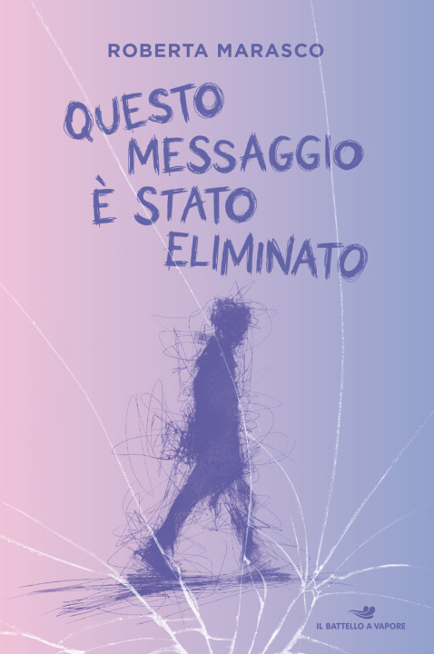 Книга Questo messaggio è stato eliminato Roberta Marasco