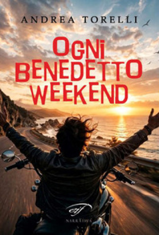 Книга Ogni benedetto weekend Andrea Torelli