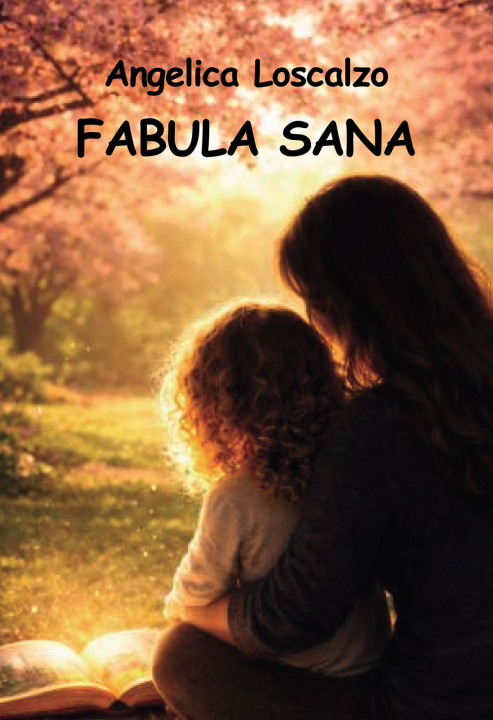 Könyv Fabula sana Angelica Loscalzo