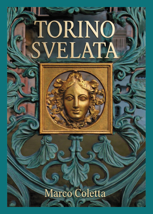 Книга Torino svelata Marco Coletta
