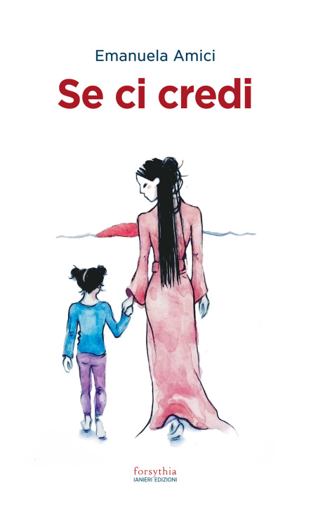 Buch Se ci credi Emanuela Amici