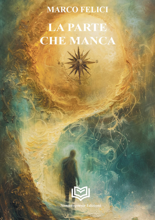 Книга parte che manca Marco Felici