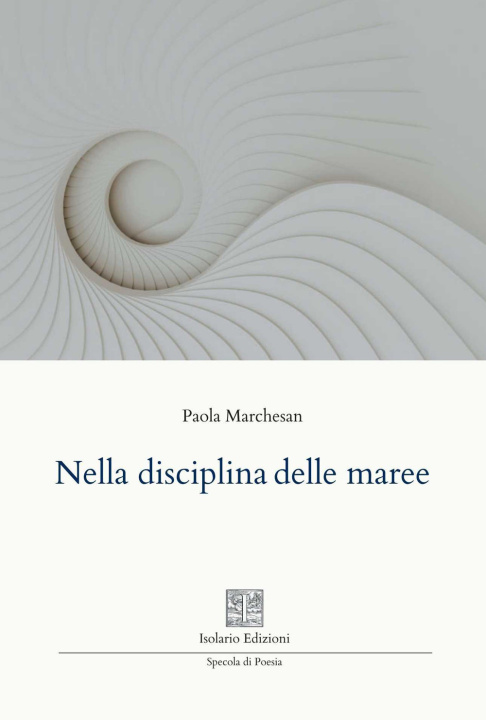 Kniha Nella disciplina delle maree Paola Marchesan