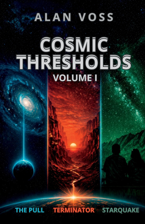 Книга Cosmic Thresholds, Volume I Alan Voss