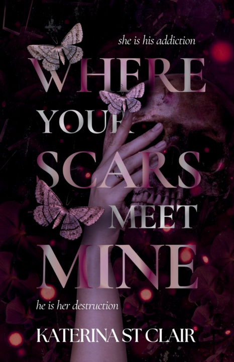 Книга Where Your Scars Meet Mine Katerina St Clair