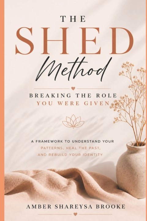 Книга The SHED Method Amber Shareysa Brooke
