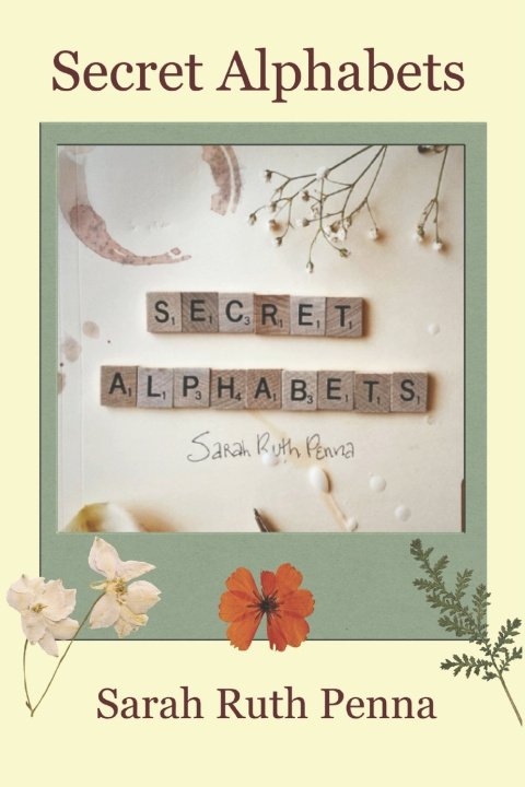 Книга Secret Alphabets Sarah Ruth Penna