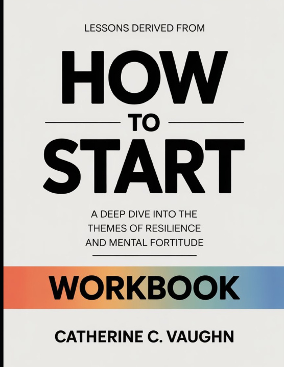 Книга Lessons Derived From How To Start Catherine C. Vaughn