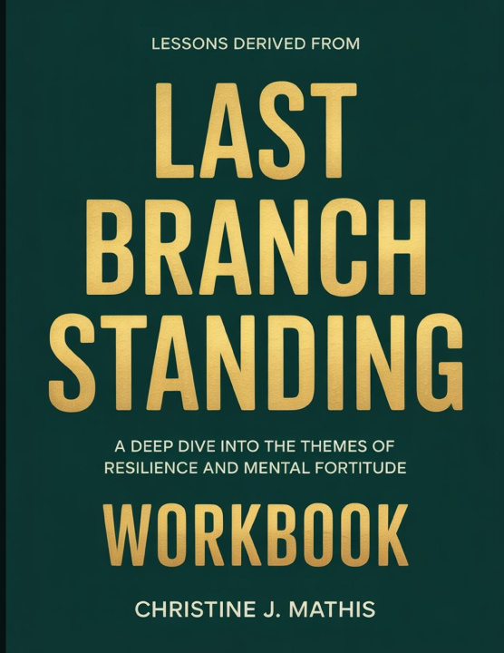 Carte Lessons Derived From Last Branch Standing Christine J. Mathis