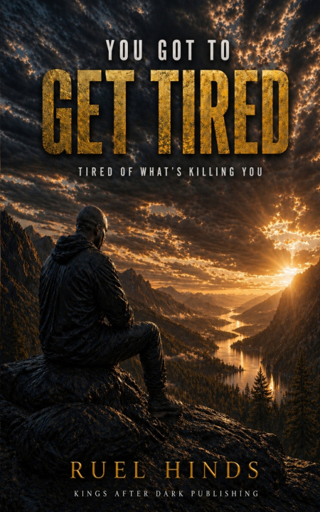 Könyv You Got to Get Tired Ruel Hinds