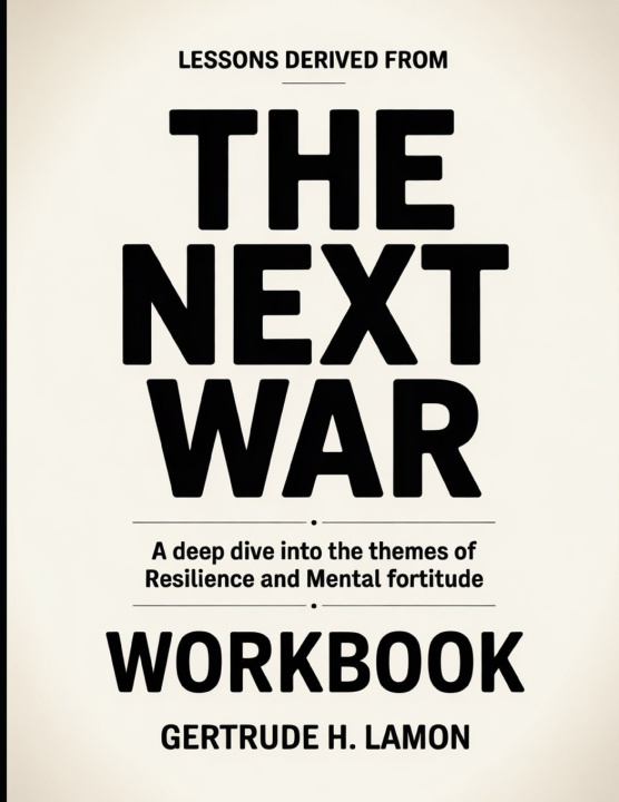 Buch Lessons Derived From The Next War Gertrude H. Lamon