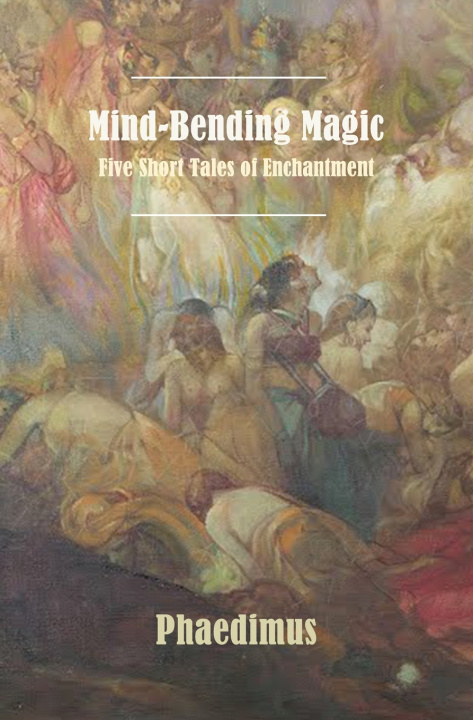 Książka Mind-Bending Magic Phaedimus