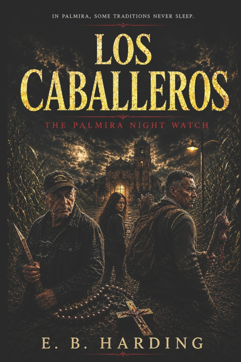 Книга Los Caballeros E.B. Harding