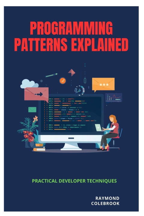 Book Programming Patterns Explained Raymond Colebrook