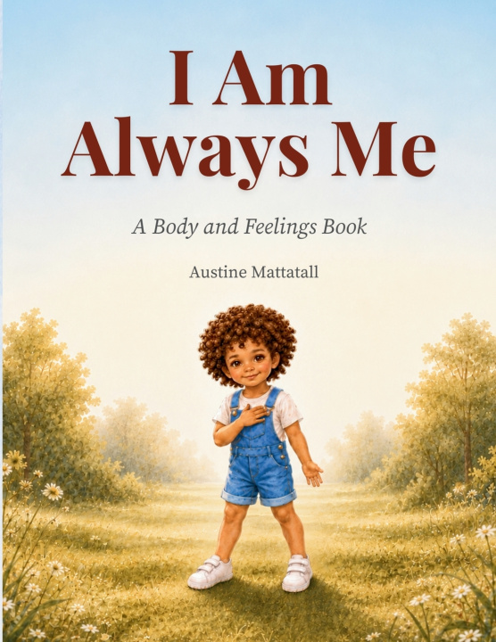 Carte I Am Always Me Austine Mattatall
