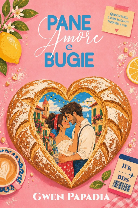 Книга Pane, Amore e Bugie Gwen Papadia