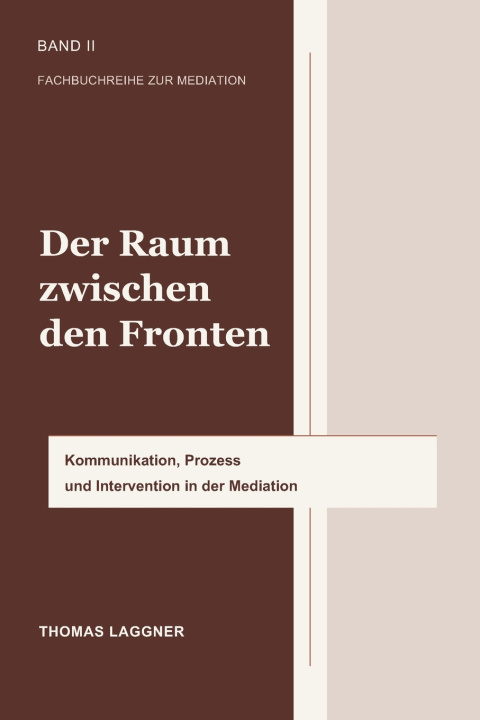 Książka Der Raum zwischen den Fronten Thomas Laggner
