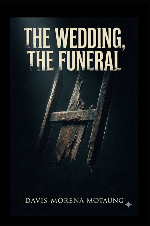 Carte The Wedding, The Funeral Davis Morena Motaung