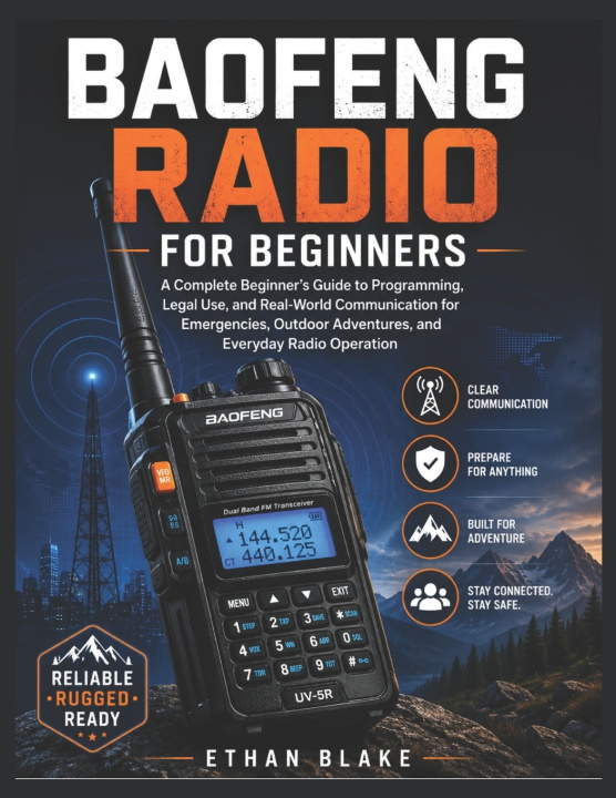 Книга MASTERING BAOFENG RADIOS Ethan Blake
