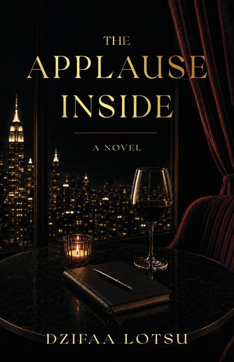Книга The Applause Inside Dzifaa Lotsu