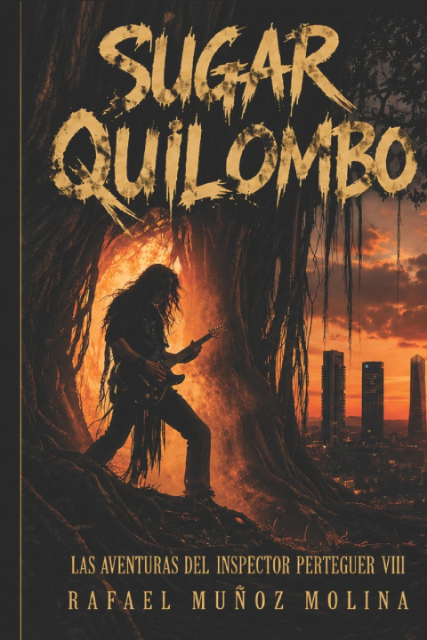 Книга Sugar Quilombo Rafael Muñoz Molina