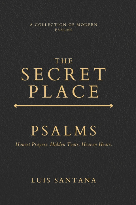 Könyv The Secret Place Psalms Luis Santana