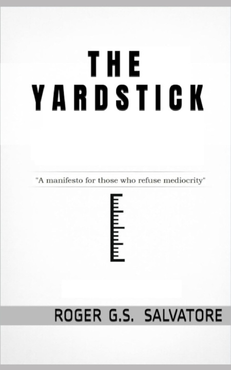 Carte THE YARDSTICK Roger G.S. Salvatore