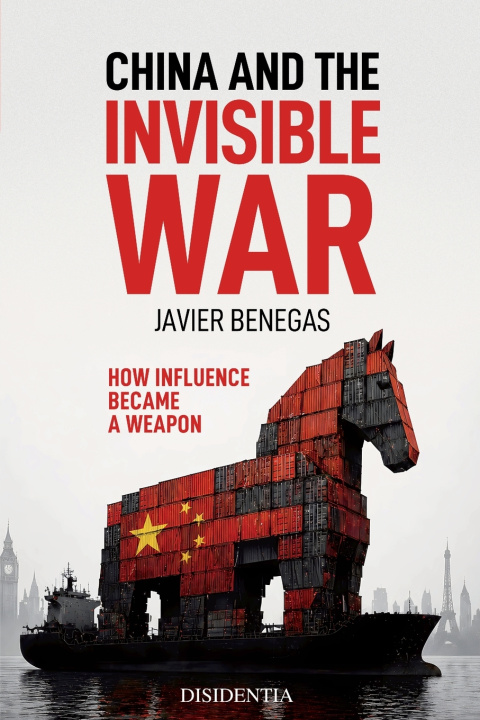 Książka China and the Invisible War Javier Benegas