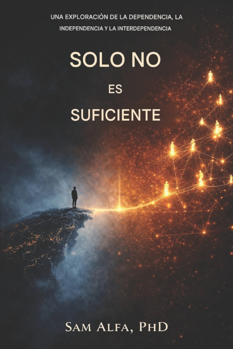 Carte Solo no es suficiente Sam Alfa PhD