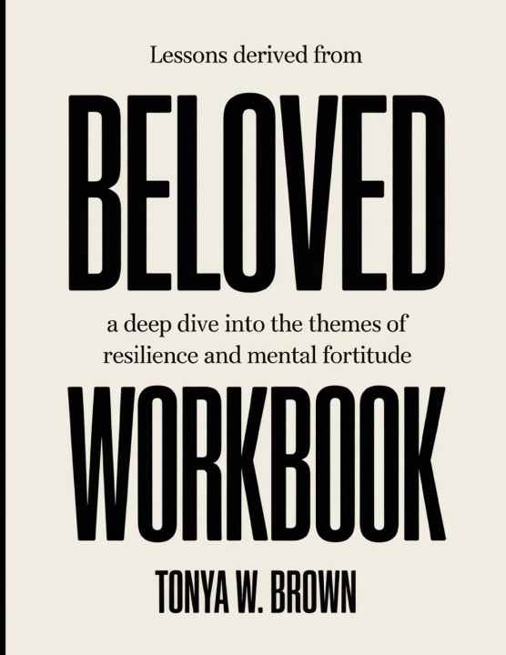 Книга Lessons Derived From Beloved Tonya W. Brown