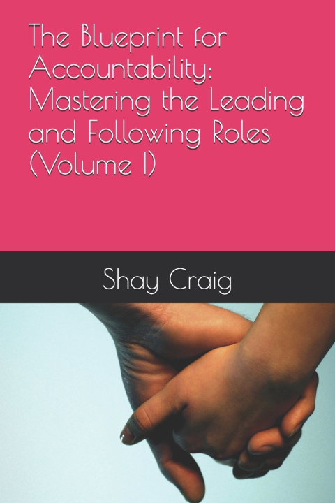 Könyv The Blueprint for Accountability Shay Craig