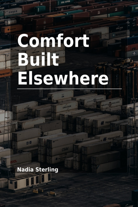 Книга Comfort Built Elsewhere Nadia Sterling