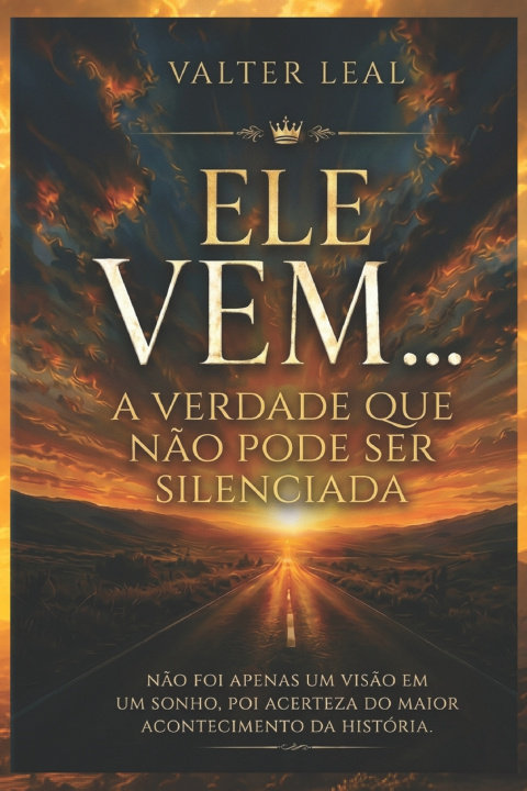 Книга ELE VEM... SEBASTIÃO VALTER LEAL