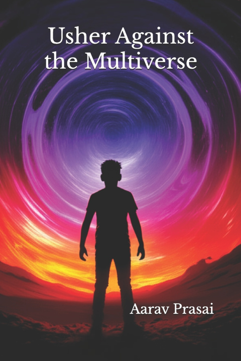 Книга Usher Against the Multiverse Aarav Prasai